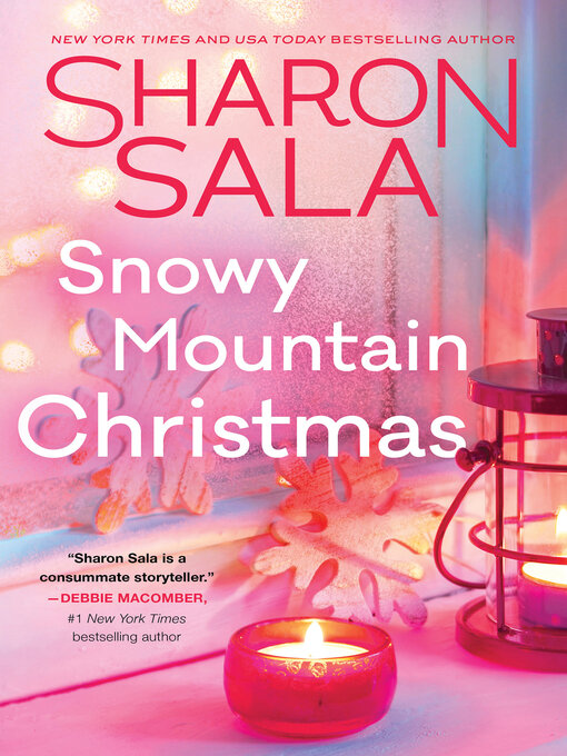 Title details for Snowy Mountain Christmas by Sharon Sala - Wait list